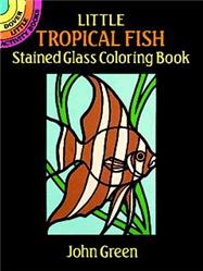 Little Tropical Fish Stained Glass Coloring Book (Pocket-Sized)